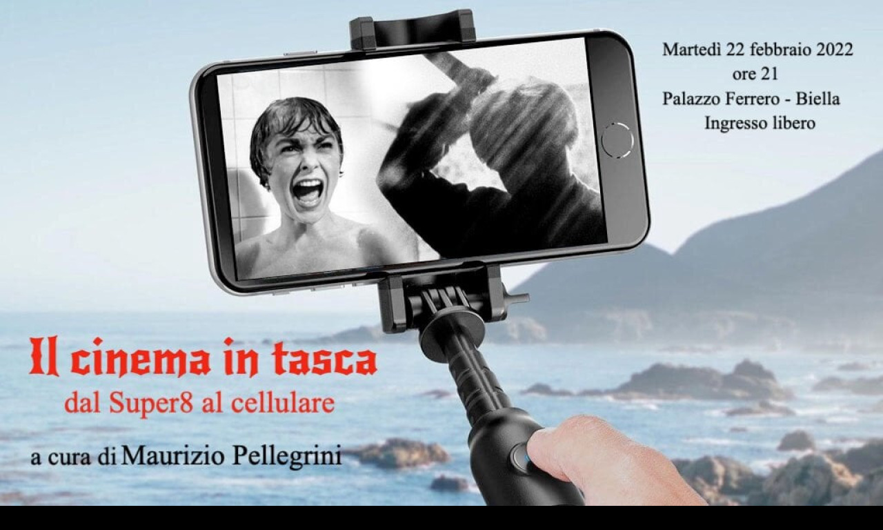 INCONTRO DELLA SERA | Il cinema in tasca: dal Super8 al cellulare  a cura di Maurizio Pellegrini